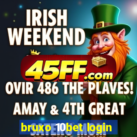 bruxo 10bet login
